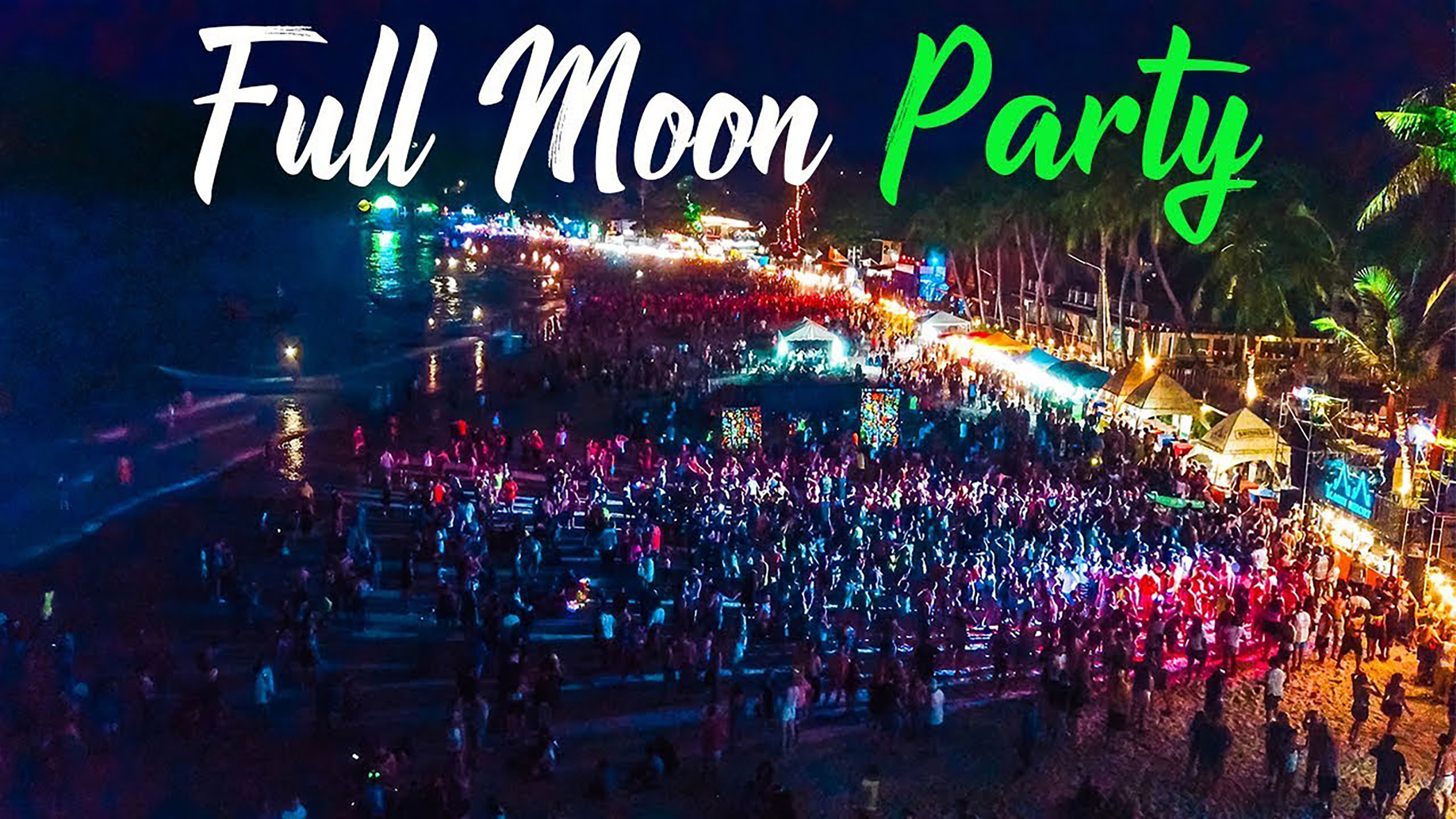 Фулл мун пати панган. Фул Мун пати 2021. Панган Full Moon Party. Ко Панган фул Мун. Вечеринки Панган Таиланд.